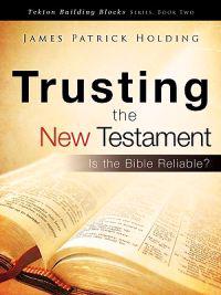 Trusting the New Testament