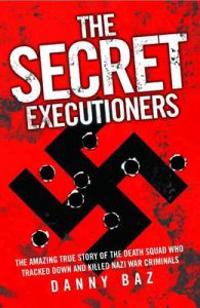 The Secret Executioners