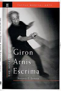 The Secrets of Giron Arnis Escrima