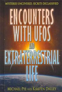 Encounters with UFOs and Extraterrestrial Life