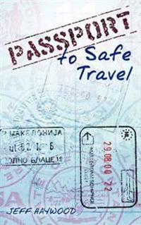 Passport to Safe Travel