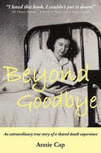 Beyond Goodbye
