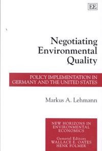 Negotiating Environmental Quality