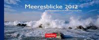 Meeresblicke 2012 Panorama Postkartenkalender