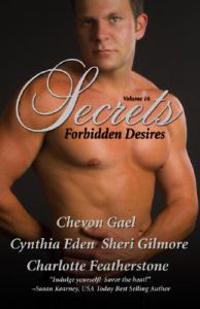 Secrets: Volume 16, Forbidden Desires