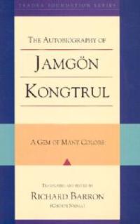 The Autobiography of Jamgon Kongtrul