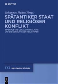 Spatantiker Staat Und Religioser Konflikt