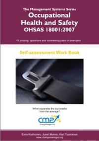 Occupational health and safety OHSAS 18001: 2007