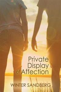 Private Display of Affection