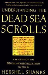 Understanding the Dead Sea Scrolls
