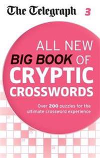 Telegraph All New Big Book of Cryptic Crosswords 3