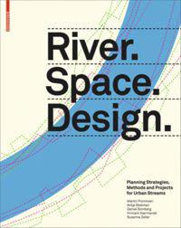 River. Space. Design