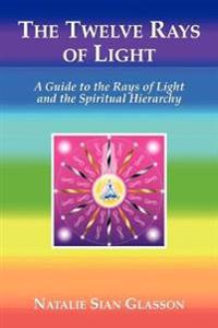 The Twelve Rays of Light