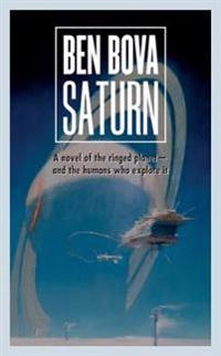 Saturn: A Novel of the Ringed Planet