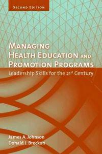Managing Health Education and Promotion Programs