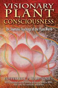 Visionary Plant Consciousness