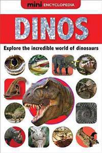 Dinos: Discover the World of Dinosaurs