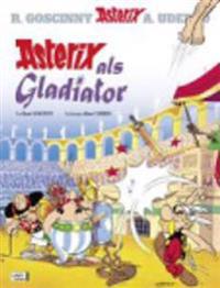 Asterix 03: Asterix als Gladiator