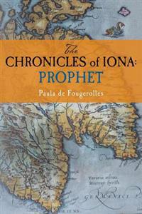 The Chronicles of Iona: Prophet