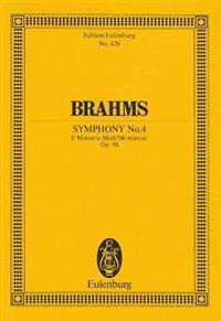 Brahms: Symphony No. 4, E Minor/E-Moll/Mi Mineur, Op. 98