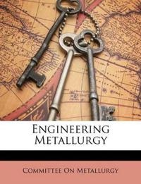 Engineering Metallurgy