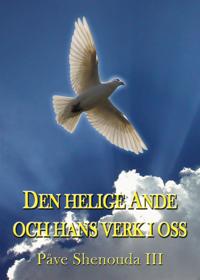 Den helige Ande och hans verk i oss