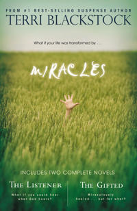 Miracles: The Listener/The Gifted