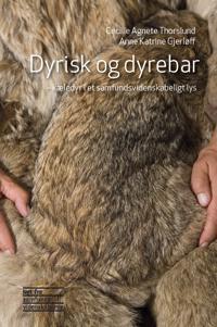 Dyrisk og dyrebar
