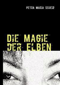 Die Magie Der Elben