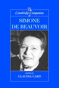 The Cambridge Companion to Simone De Beauvoir