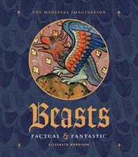 Beasts: Factual & Fantastic