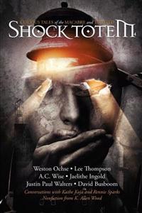 Shock Totem 4: Curious Tales of the Macabre and Twisted