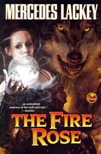 The Fire Rose