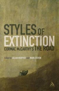 Styles of Extinction: Cormac McCarthy's the Road