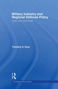Military Industry and Regional Defense Policy