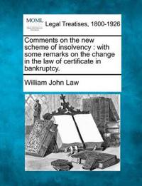 Comments on the New Scheme of Insolvency