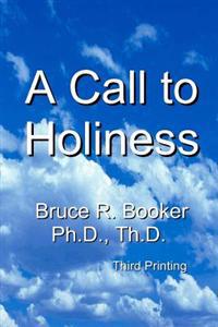 A Call to Holiness: A Call to the Church to Leave Harlot Babylon