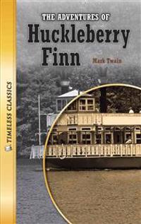 The Adventures of Huckleberry Finn [With Paperback Book]