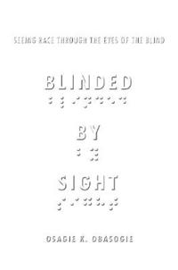 Blinded by Sight
