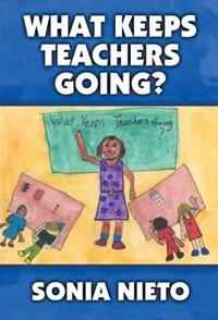 What Keeps Teachers Going?