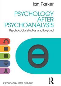 Psychology After Psychoanalysis