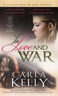 In Love and War: A Collection of Love Stories