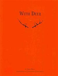 With Deer =: Hos Radjur