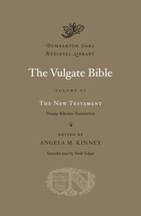 The Vulgate Bible, Volume VI: The New Testament