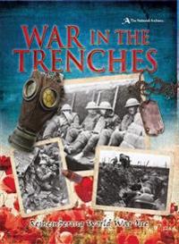 War in the Trenches: Remembering World War One