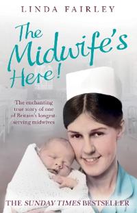 The Midwife's Here