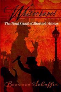 Whitechapel: The Final Stand of Sherlock Holmes (Jack the Ripper)