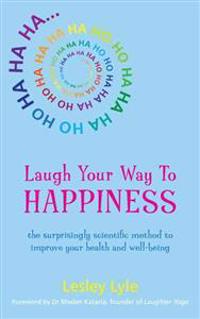 Laugh Your Way to Happiness