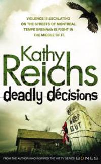 Deadly Dcisions