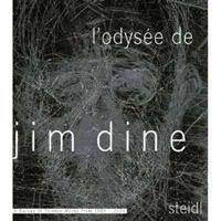 L'Odysee de Jim Dine: A Survey of Printed Works from 1985-2006